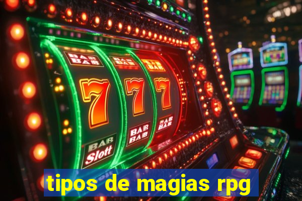 tipos de magias rpg